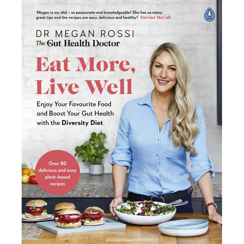 Eat More Live Well by Dr. Megan Rossi