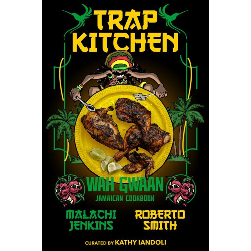 Trap Kitchen: Wah Gwaan