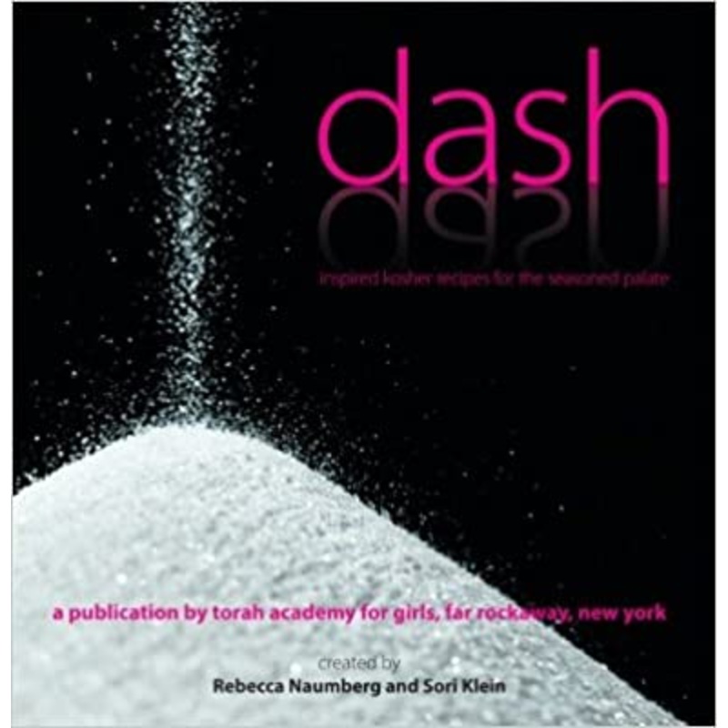 Dash: Inspired Kosher Recipes for the Seasoned Palate