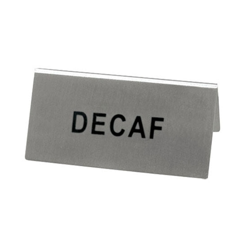 Tent Sign, "DECAF"