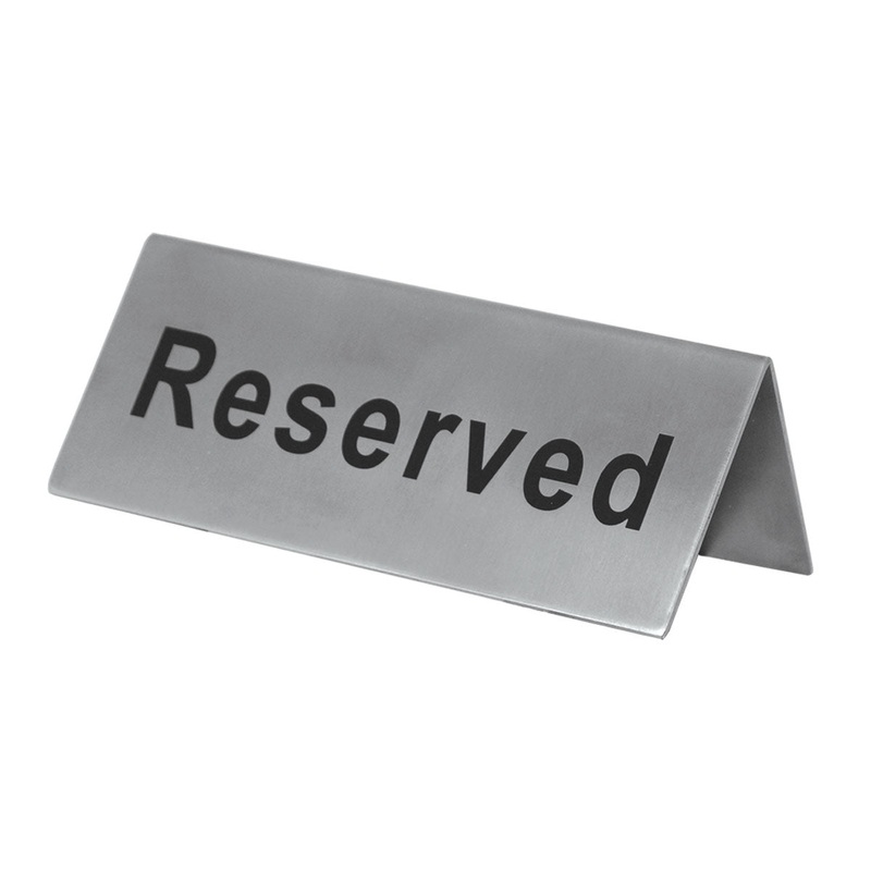 Tent Style Stainless Steel Reserved Sign
